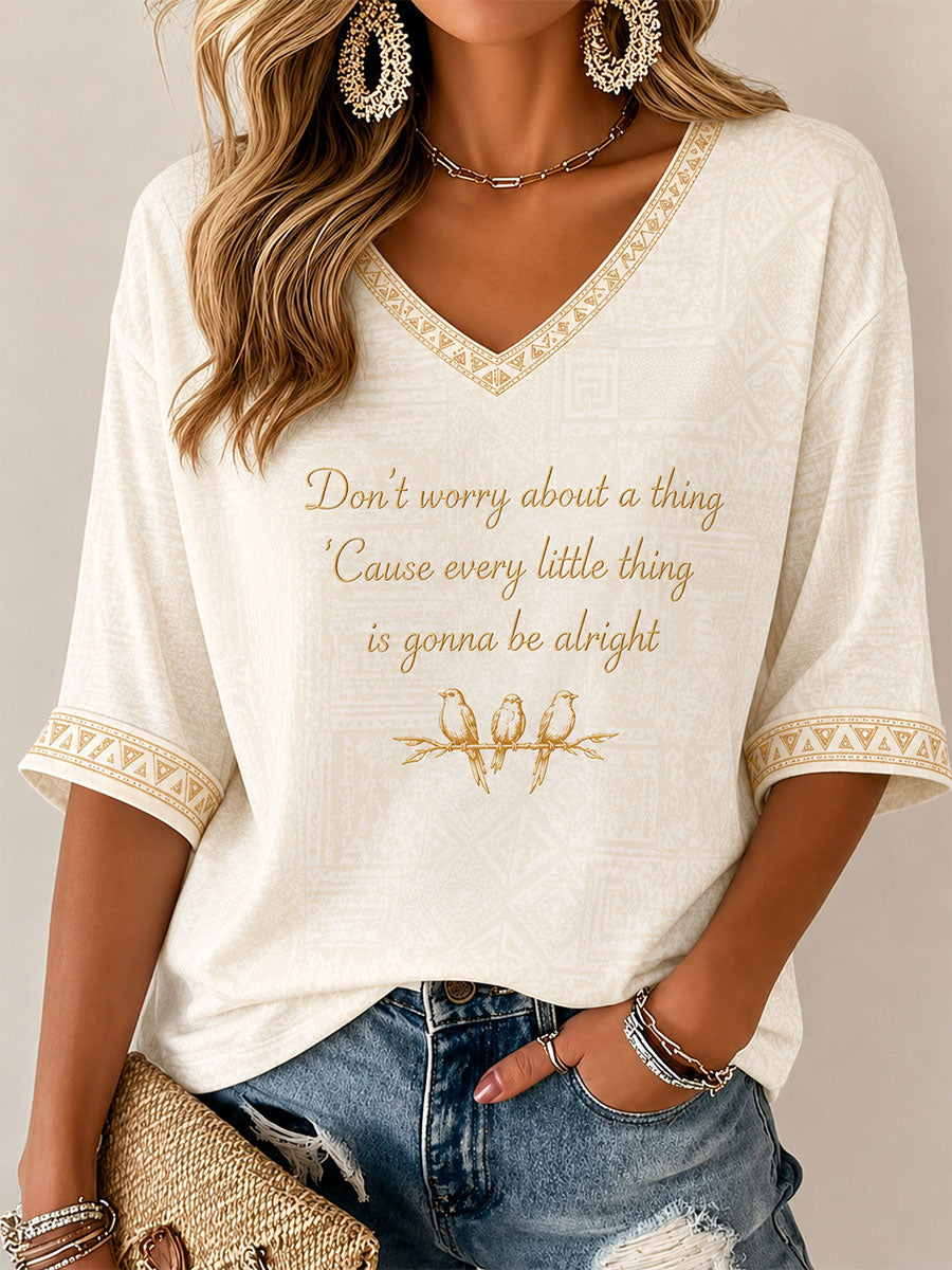 T-shirt décontracté imprimé pour femme «Every Little Thing Is Gonna Be Alright»