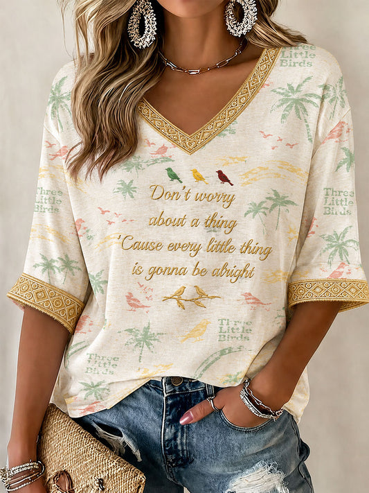 T-shirt décontracté imprimé pour femme «Every Little Thing Is Gonna Be Alright»